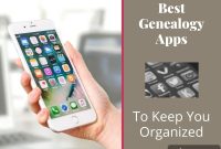 Top Genealogy Apps for Organizing Your Family Tree