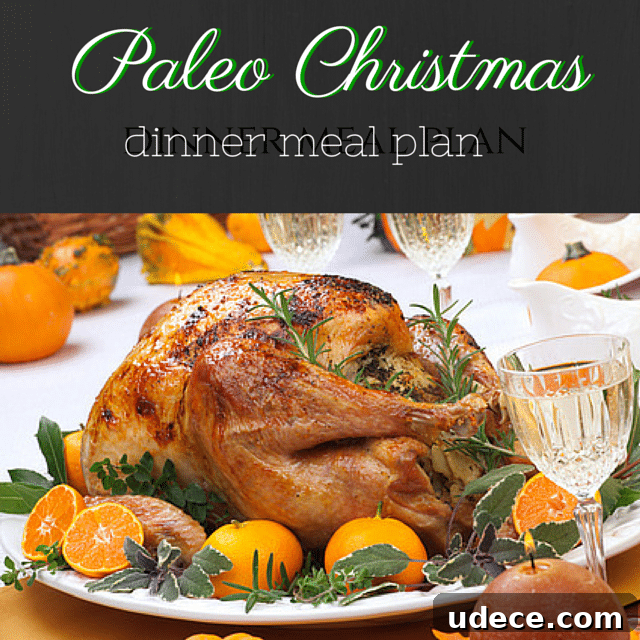 Paleo Christmas Dinner Menu Ideas for a Festive Feast 2 paleo christmas dinner menu